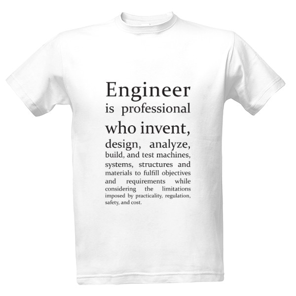 Tričko s potlačou Engineer definice - světlé tričko